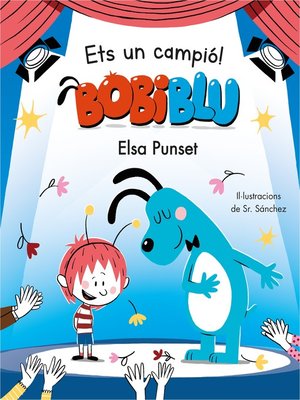 cover image of Ets un campió, Bobiblú!